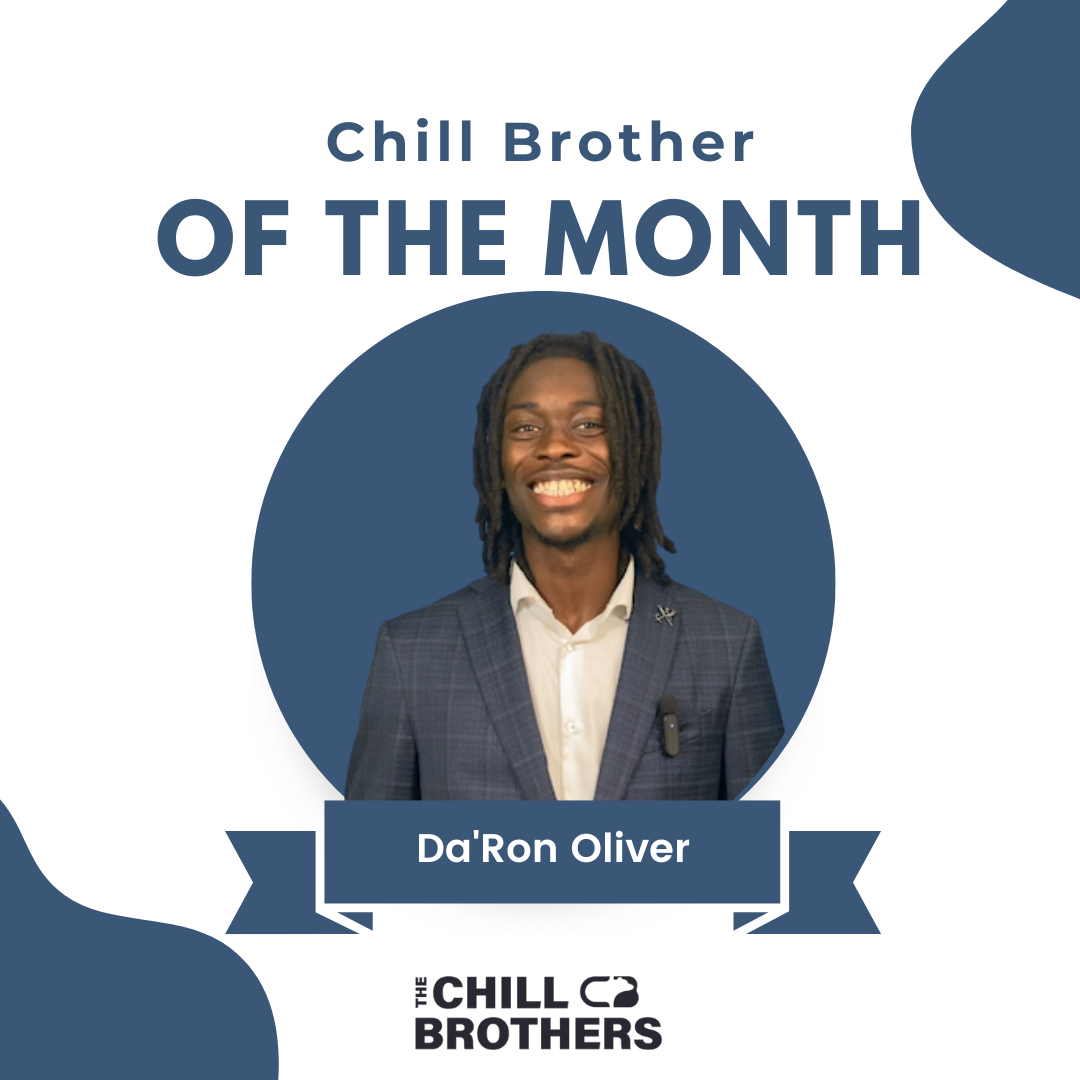 Chill Brother of the Month: DaRon Oliver