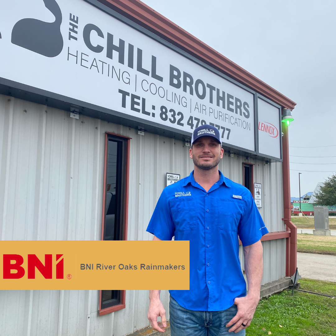 Chill Brothers team member standing outside company building with branded sign, announcing partnership with BNI River Oaks Networking Group